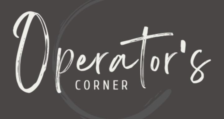 Operator’s Corner