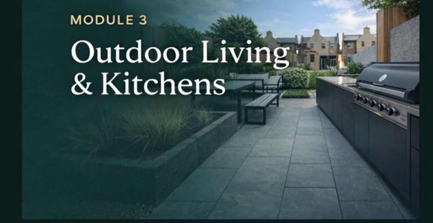 🔥 MODULE 3 – Outdoor Living