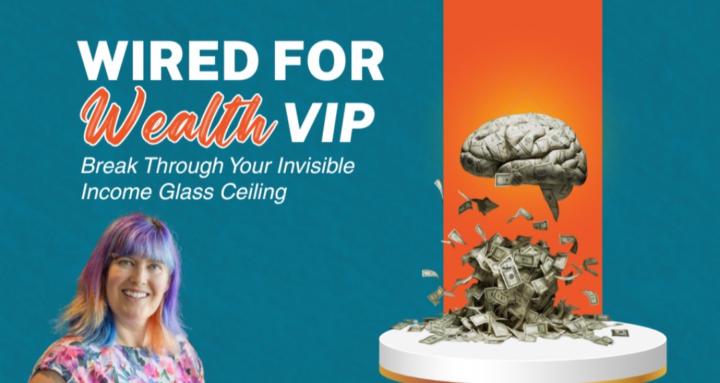 Wired for Wealth VIP