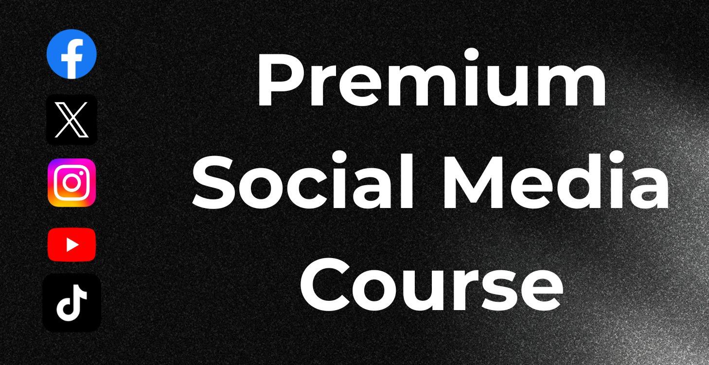 (Premium) Social Media Course