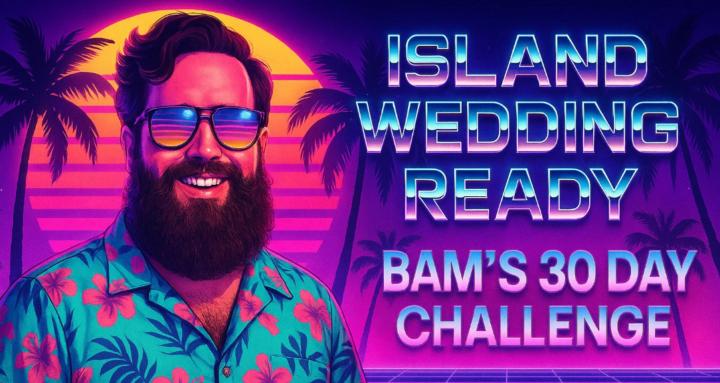 Island Wedding Weight Loss 🏝️