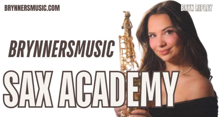 Brynnersmusic Sax Academy🎷