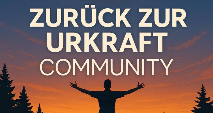 Zurück zur Urkraft