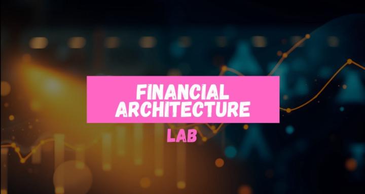 Financial Architecture Lab