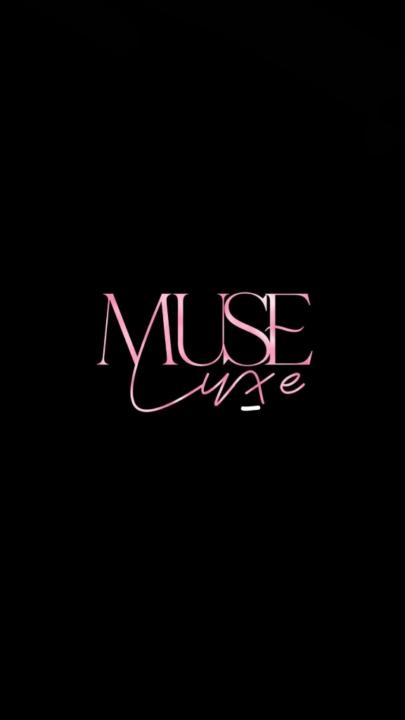 Muse Luxe