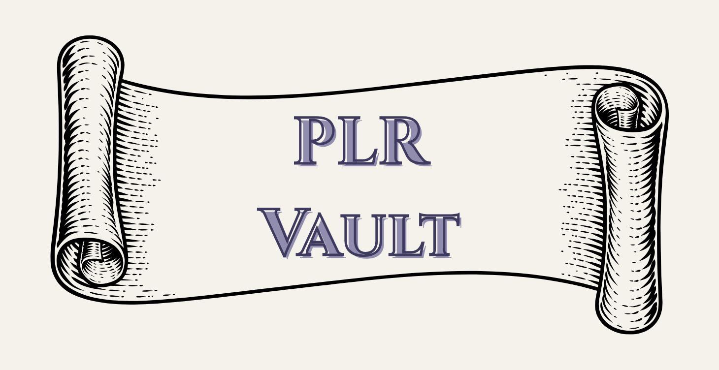 PLR Vault