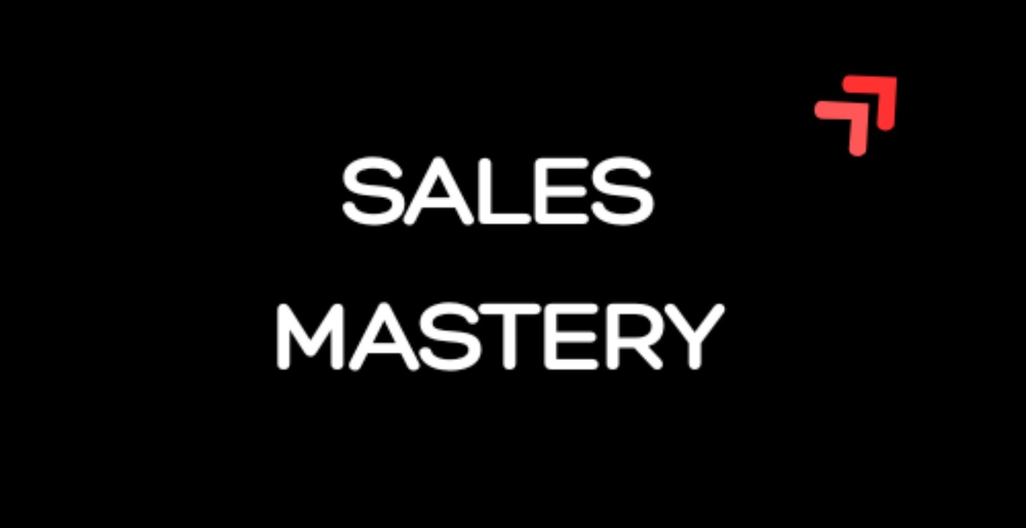 SALES MASTERY
