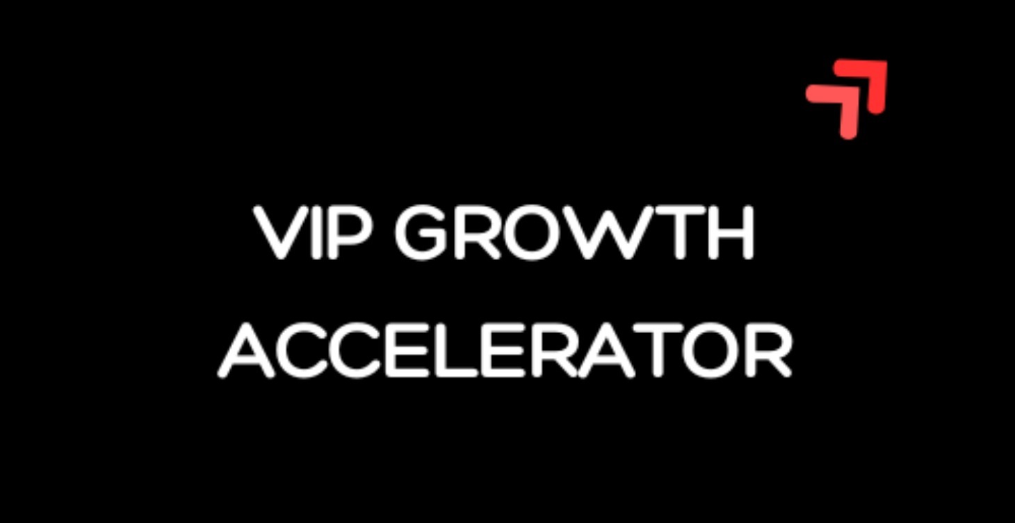 VIP GROWTH ACCELERATOR
