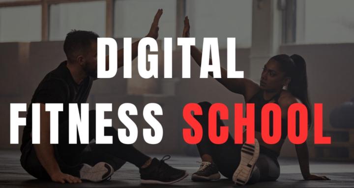 Digital Fitness School