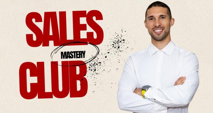 Sales Mastery Club