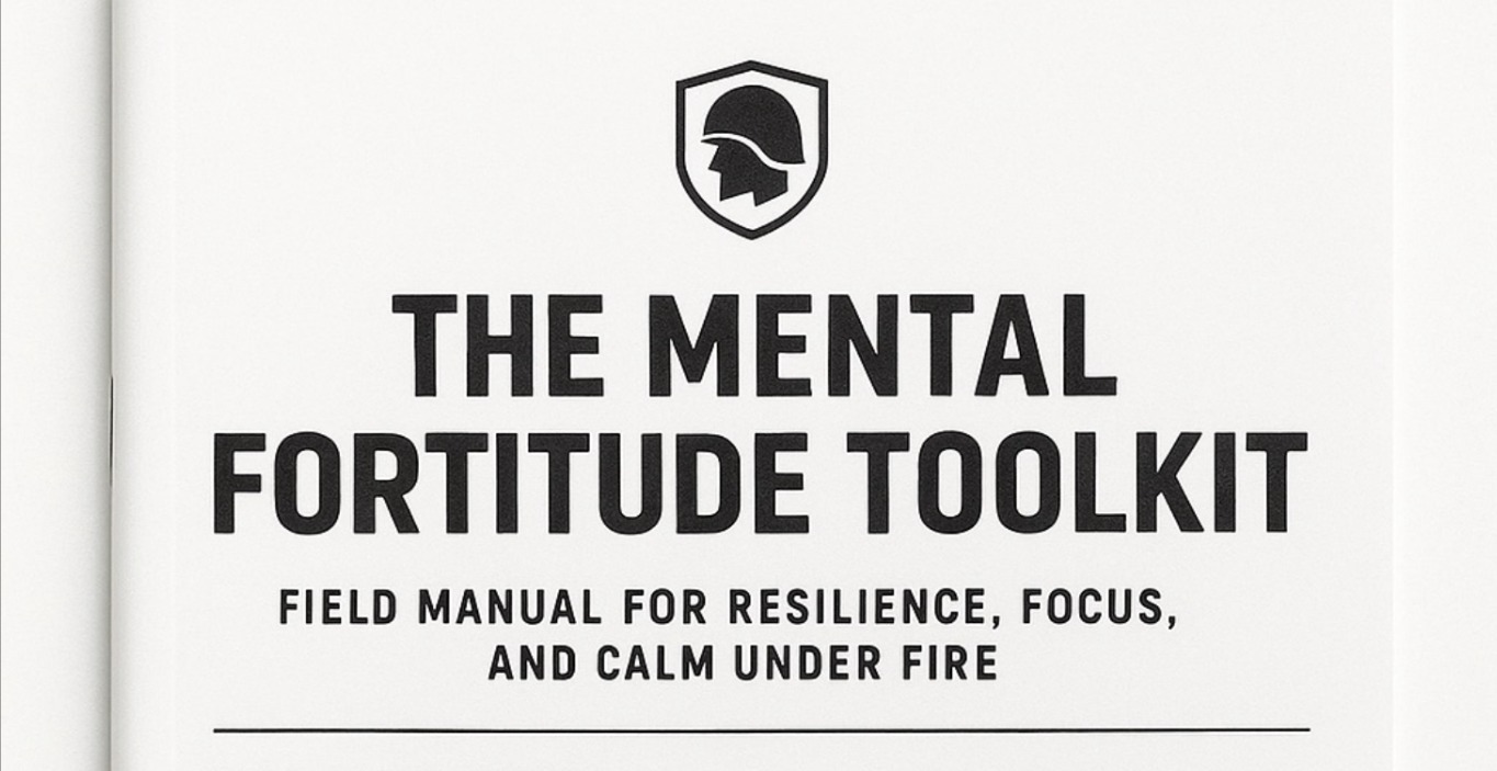Mental Fortitude Field Manual