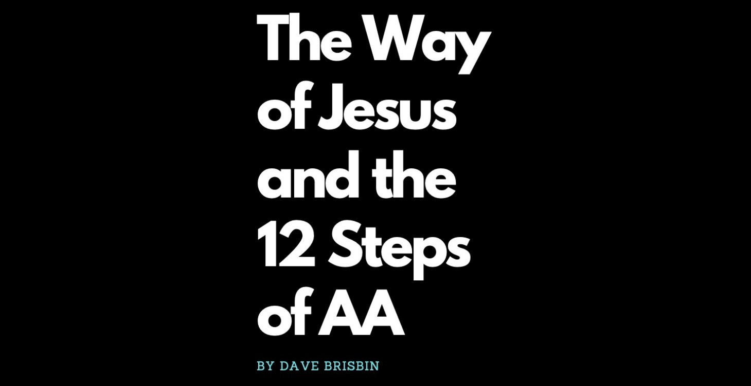 ♱  Way of Jesus and the 12 Steps of AA