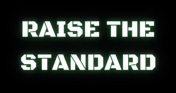 Raise The Standard