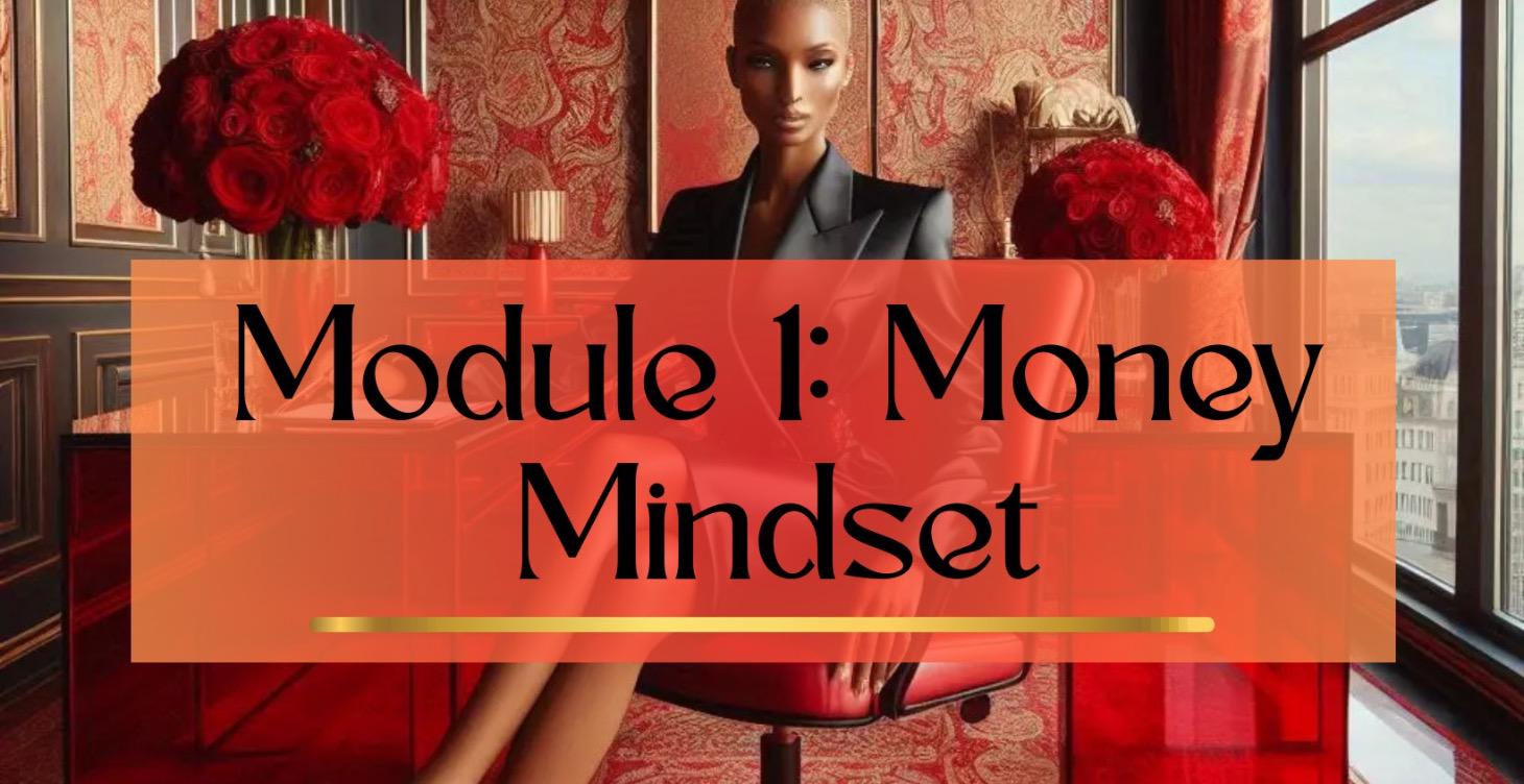 Module 1: Money Mindset