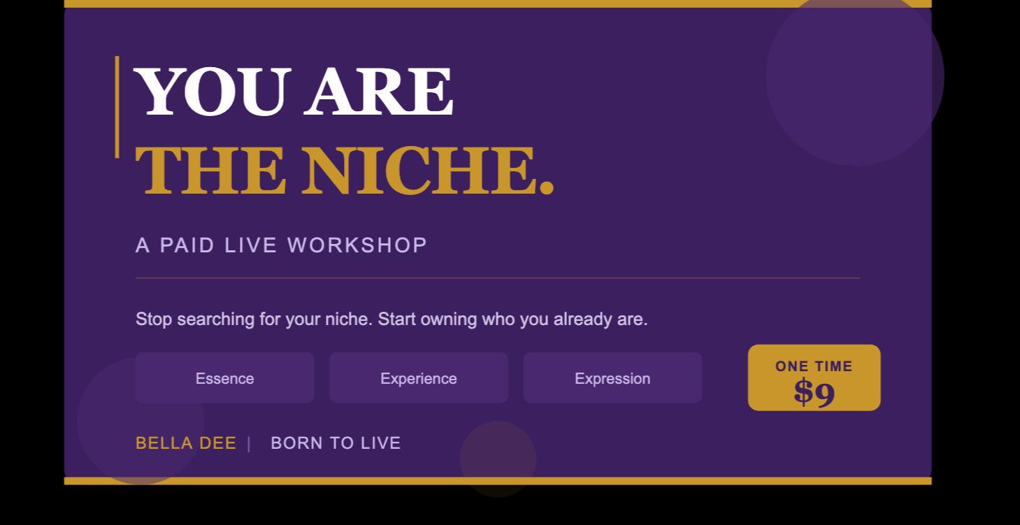 YOU Are Thee Niche Workshop 06.06.26