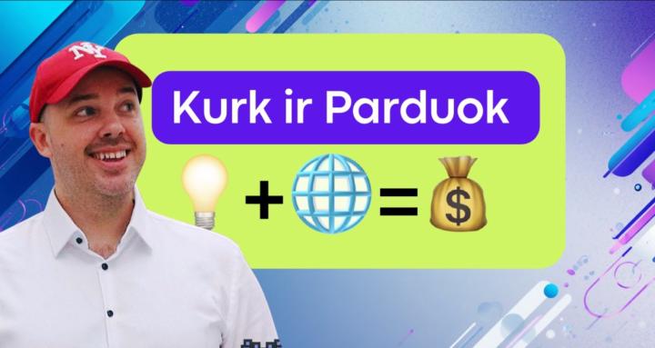 Kurk ir Parduok 💰