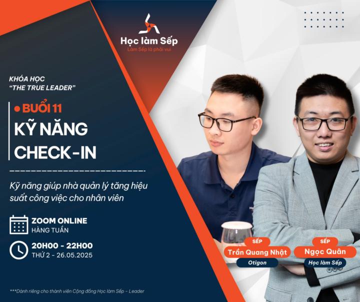 🚀 THE TRUE LEADER #11 – KỸ NĂNG CHECK-IN