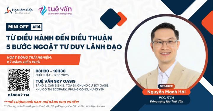 HỌC LÀM SẾP X TUỆ VẤN | MINI OFF #14 | KỸ NĂNG ĐIỀU PHỐI