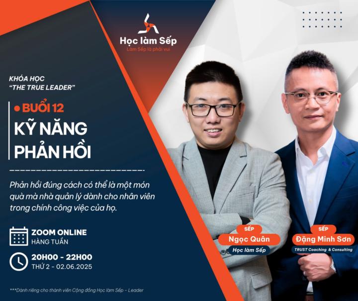 🚀 THE TRUE LEADER #12 – KỸ NĂNG PHẢN HỒI