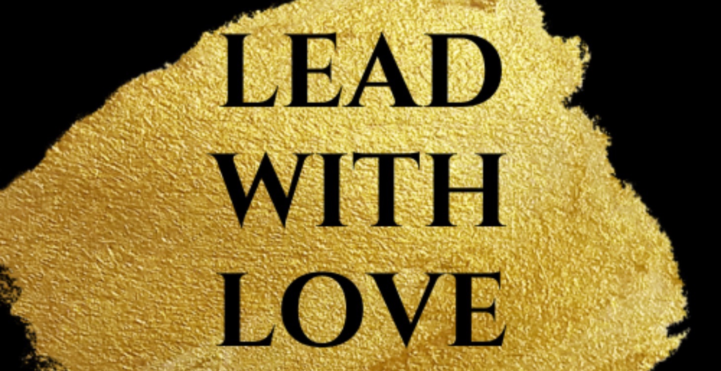 Lead with Love  Course
