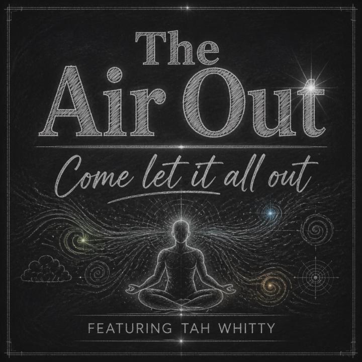 Come Join me for The Air Out