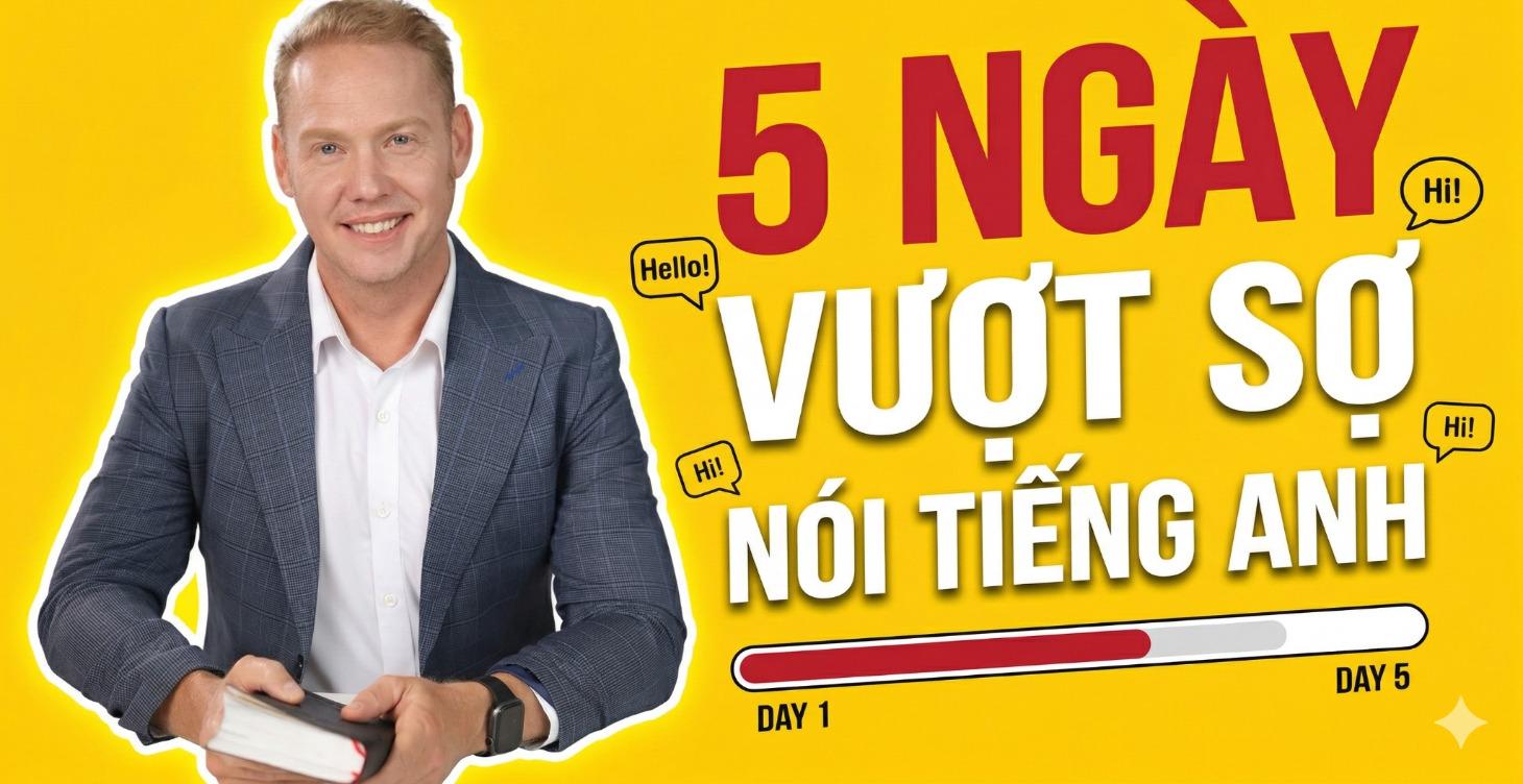 5 Ngày Vượt Sợ Nói Tiếng Anh