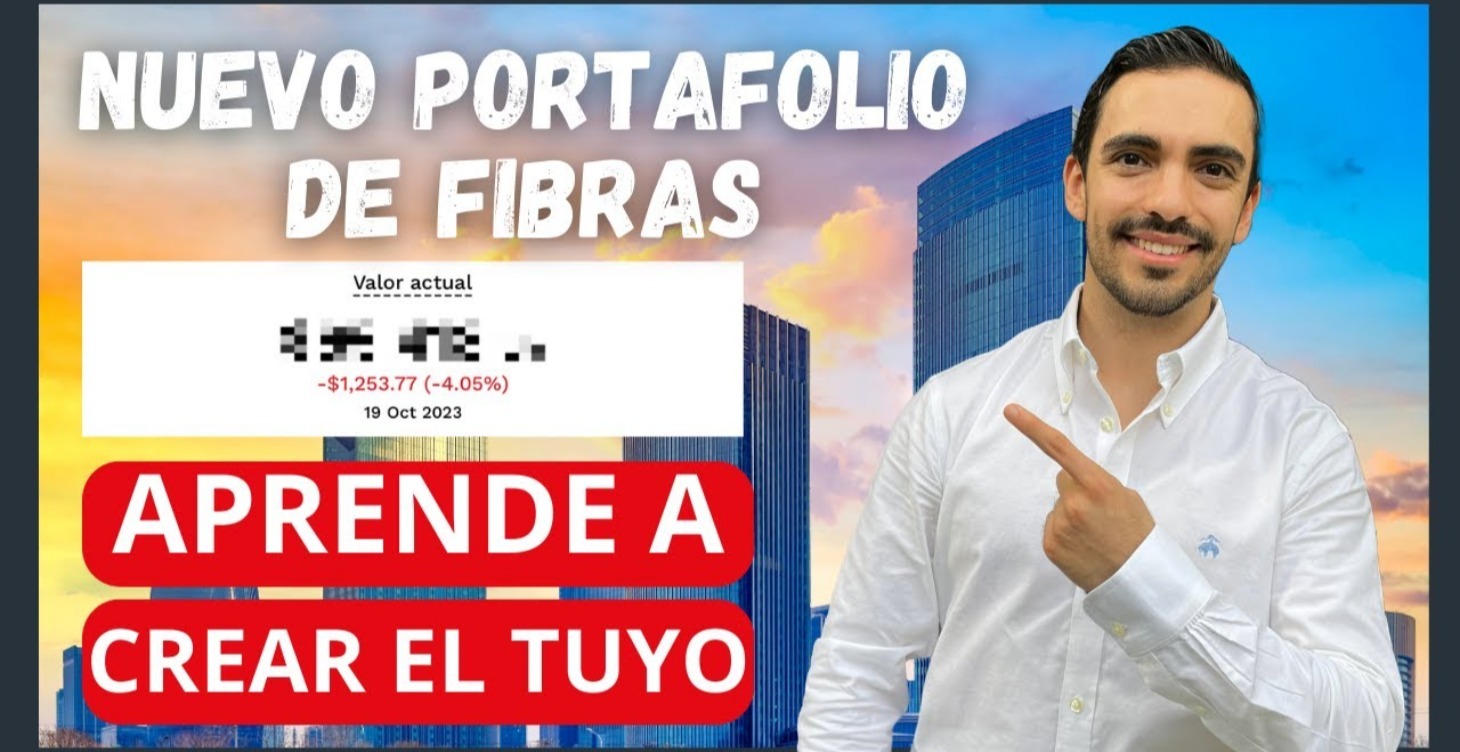 Construí tu portafolio de Fibras Paso a Paso