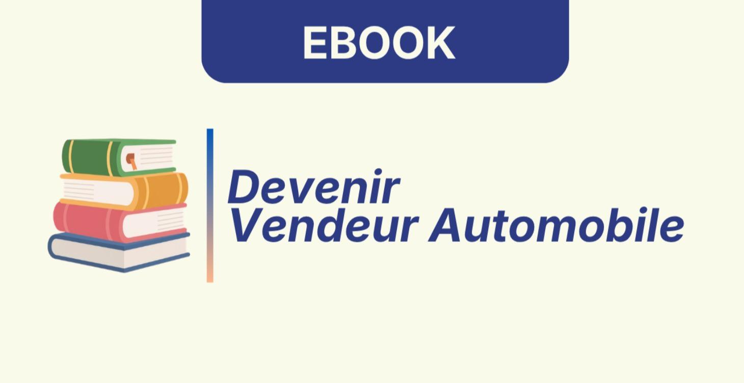Ebook : Apprendre la Vente Automobile
