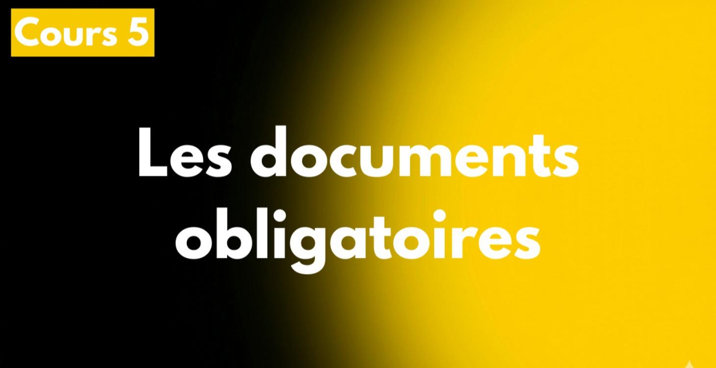 Les documents obligatoire en société (Achat/vente)