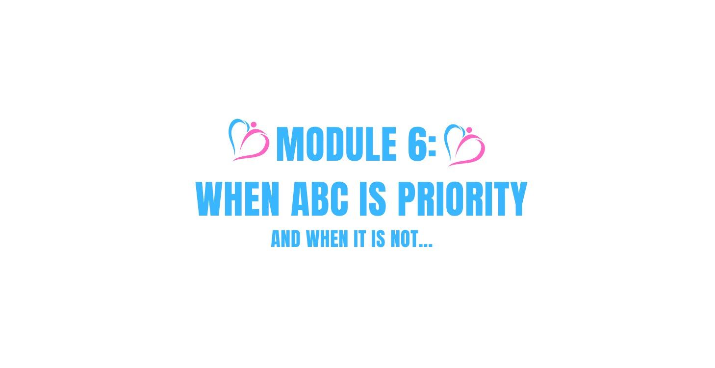 MODULE 6: WHEN ABC IS PRIORITY, AND WHEN IT IS NOT