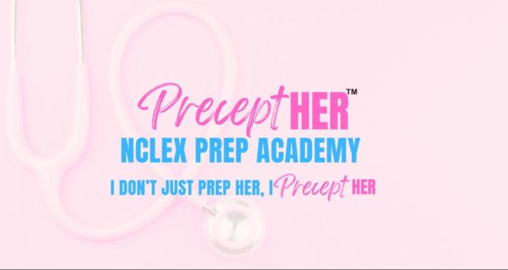 PreceptHER™️NCLEX Prep Academy
