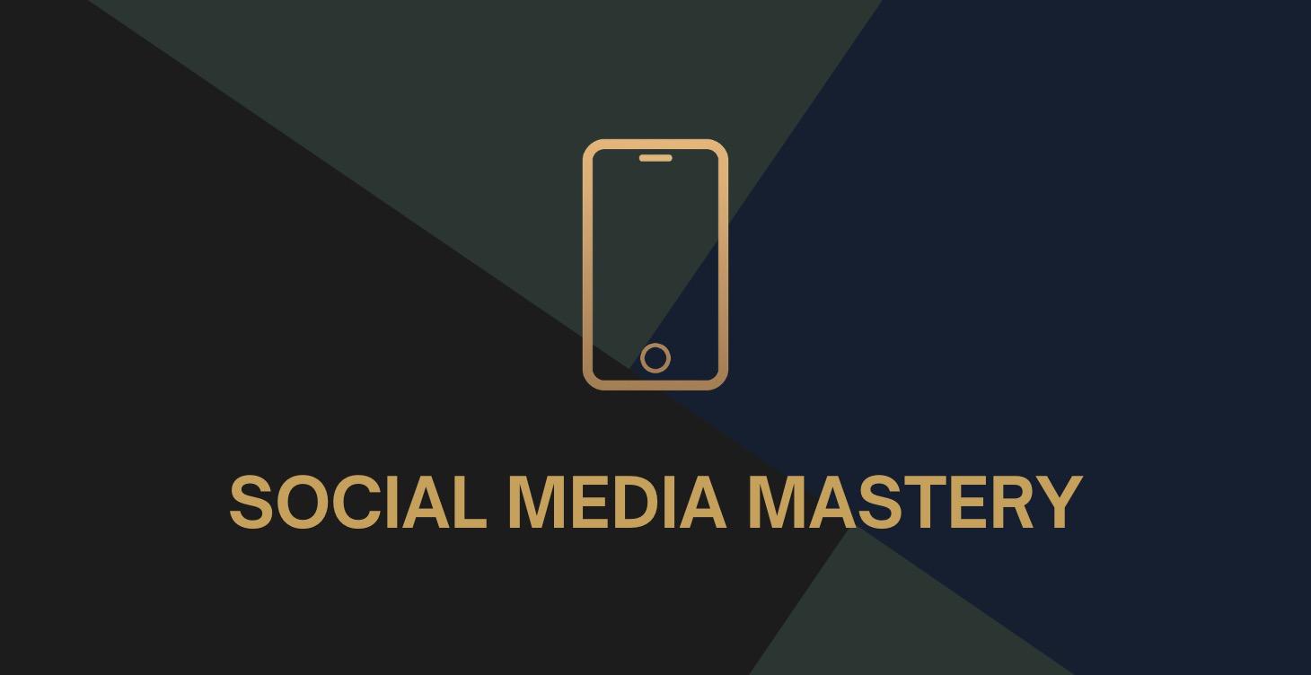 SOCIAL MEDIA MASTERY