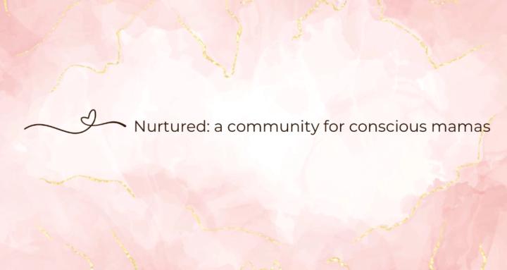 Nurtured: a space for mamas