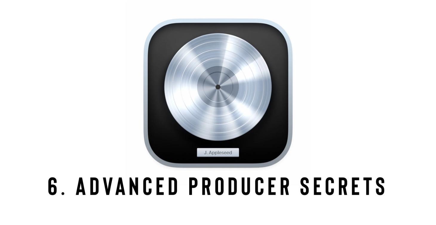6. Advanced Producer Secrets