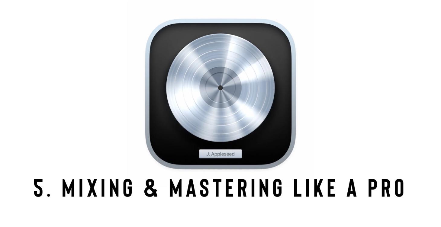 5. Mixing & Mastering Like a Pro
