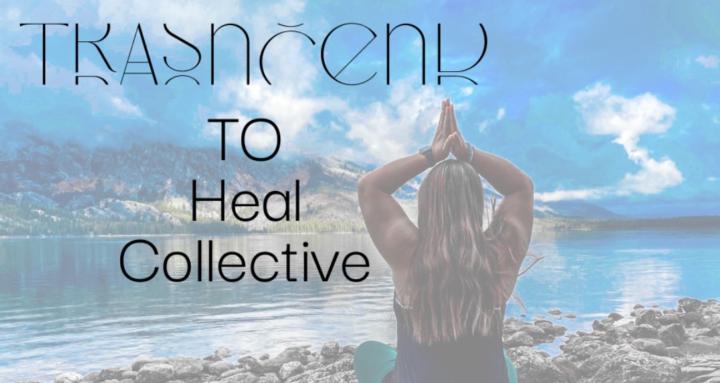 Transcend to Heal Collective