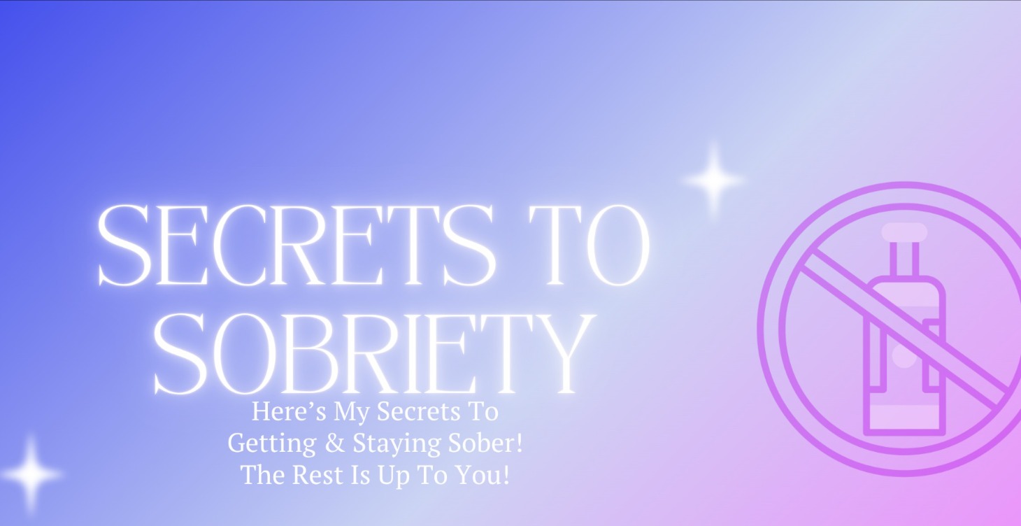 Secrets To Sobriety Quick Fix