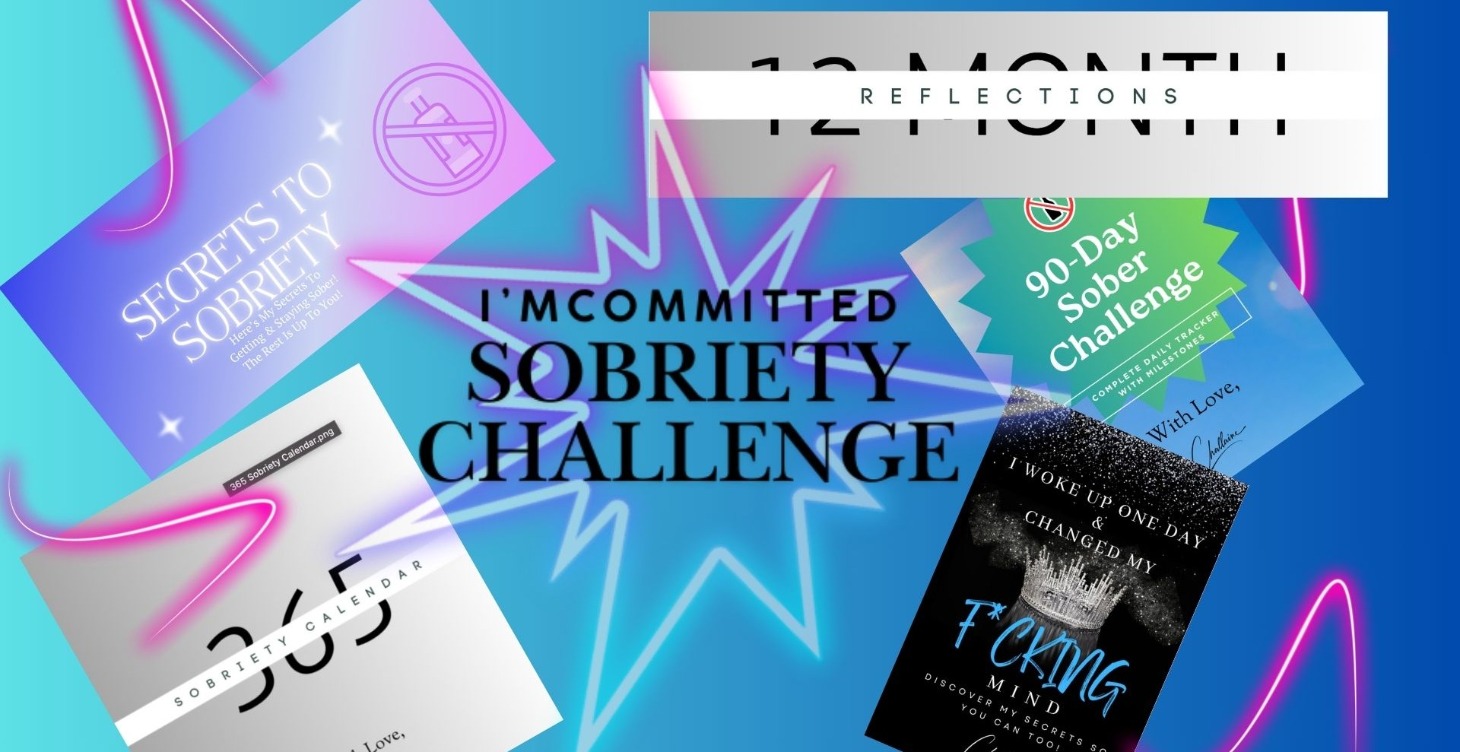 "I'm Committed" Sobriety Challenge