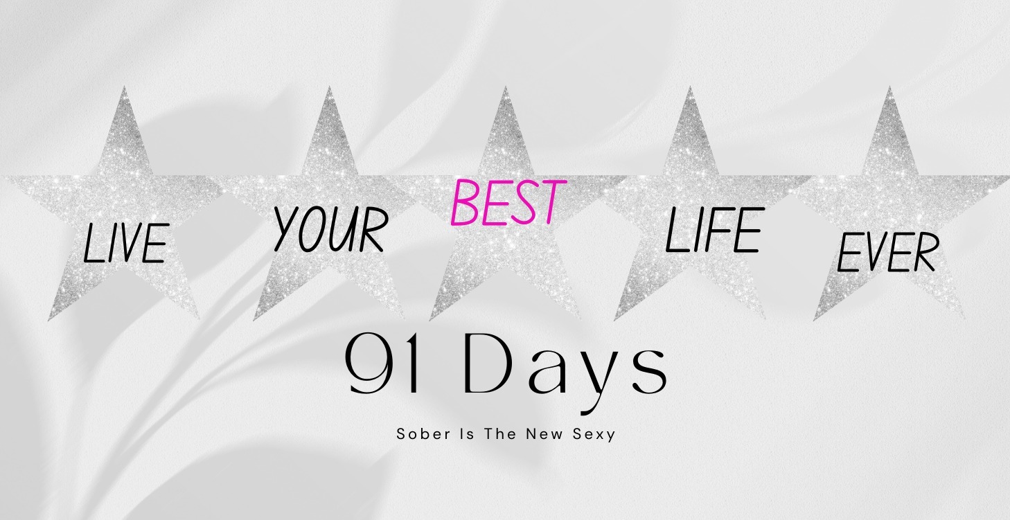 91 Days To Your BEST LIFE EVER!
