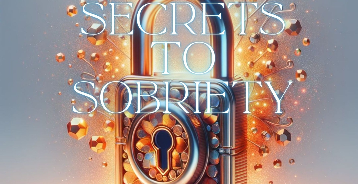 Master Secrets To Sobriety! Blueprint To Success!