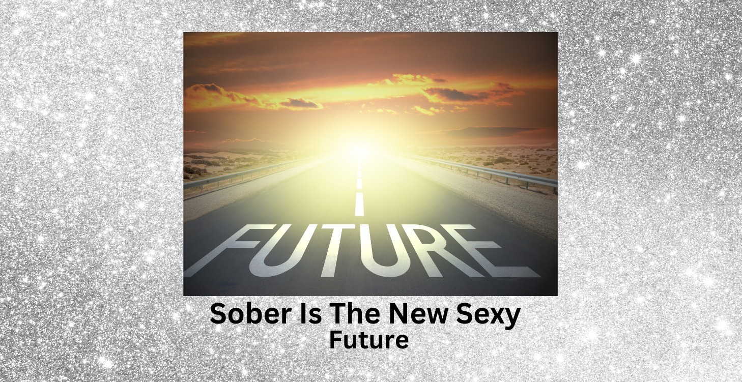 Designing Your Bright, Sober Future