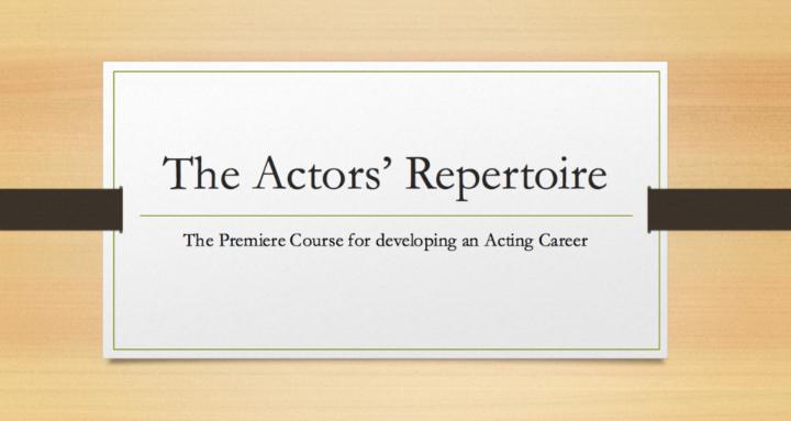 THE ACTORS' REPERTOIRE