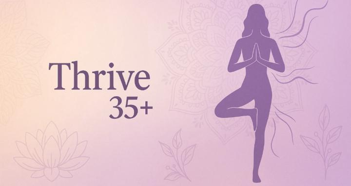 Thrive 35+