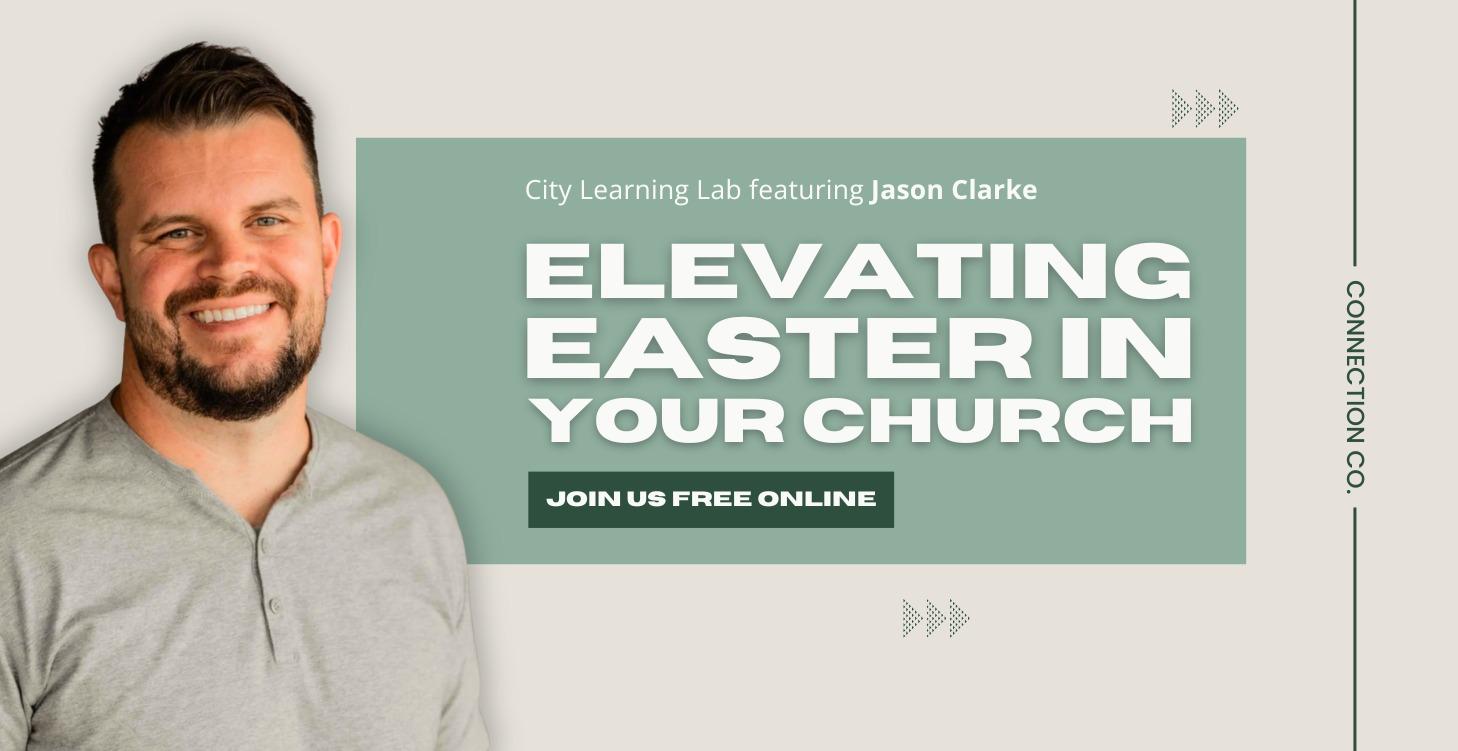 Elevating Easter in Your Church