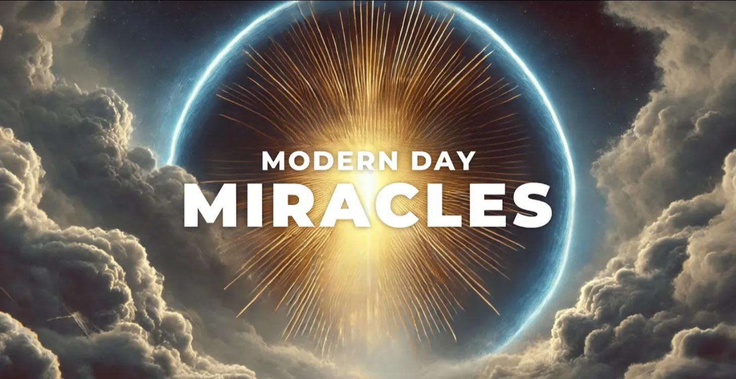 Sermon Series - Modern Day Miracles