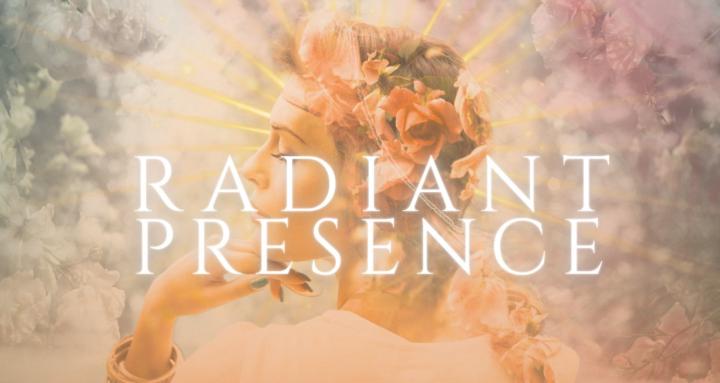 Radiant Presence