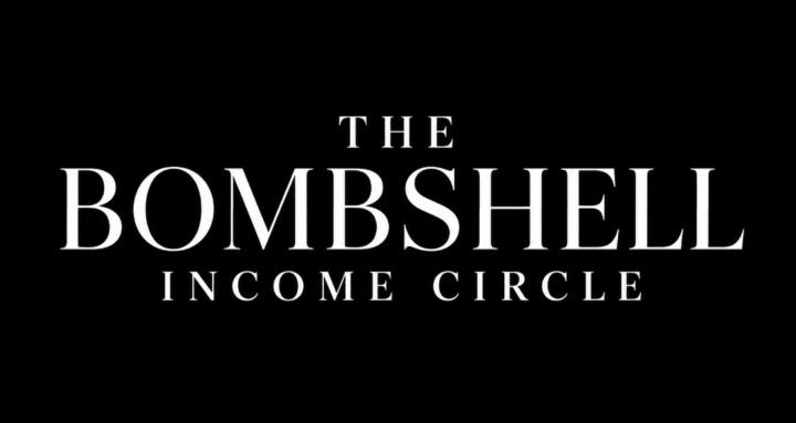 The Bombshell Income Circle