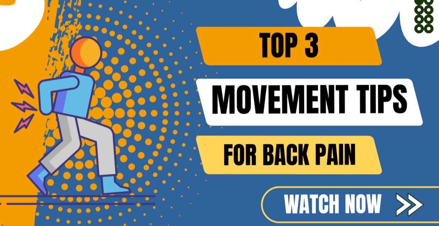 Top 3 tips for Back Pain