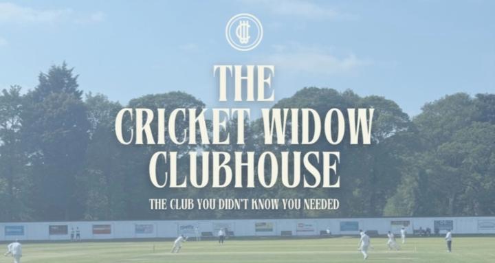 The Cricket Widow Clubhouse