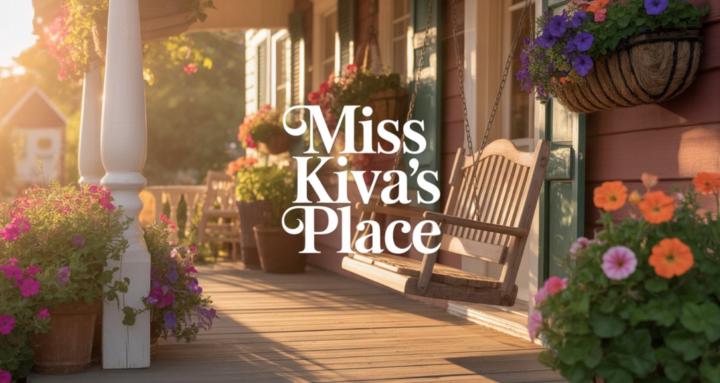 Miss Kiva’s Place